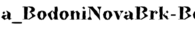 a_BodoniNovaBrk Bold.ttf