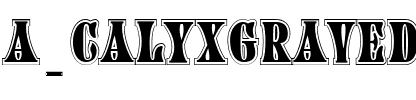 a_CalyxGraved Regular.ttf