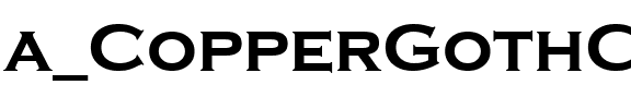 a_CopperGothCpsExp Regular.ttf