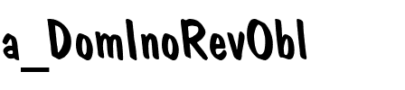 a_DomInoRevObl Regular.ttf
