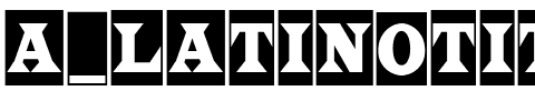 a_LatinoTitulCm Regular.ttf