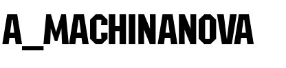 a_MachinaNova Medium.ttf