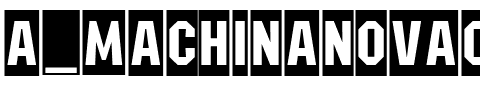 a_MachinaNovaCm Medium.ttf