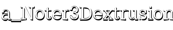 a_Noter3Dxtr Regular.ttf