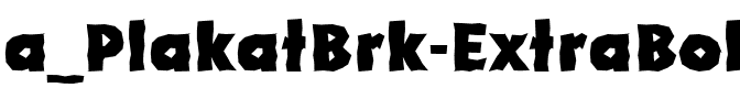 a_PlakatBrk ExtraBold.ttf