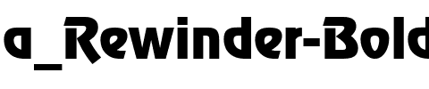 a_Rewinder Bold.ttf