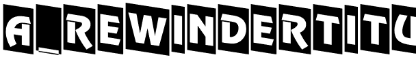 a_RewinderTitulCmDn Regular.ttf