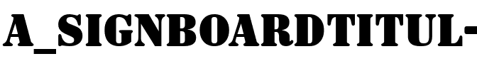 a_SignboardTitul Bold.ttf