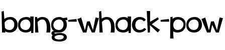 bang whack pow Regular.ttf