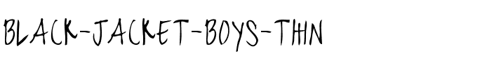 black jacket boys Thin Thin.ttf