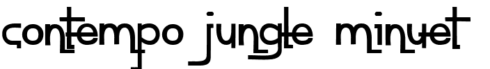 contempo jungle minuet Regular.ttf