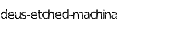 deus etched machina Regular.ttf