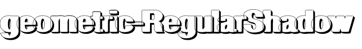 geometric RegularShadow.ttf