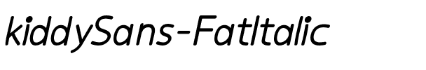 kiddySans Fat Italic.otf