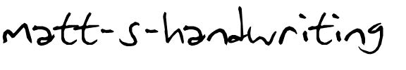matt's handwriting Normal.ttf