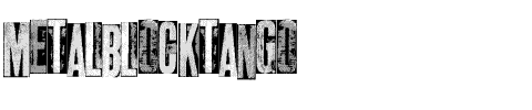 metalblocktango Regular.ttf