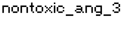 nontoxic_ang_3 Regular.ttf