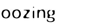 oozing Regular.ttf