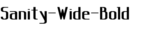 Sanity Wide Bold.ttf