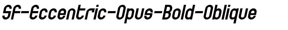SF Eccentric Opus Bold Oblique.ttf