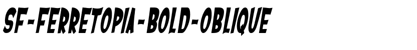 SF Ferretopia Bold Oblique.ttf