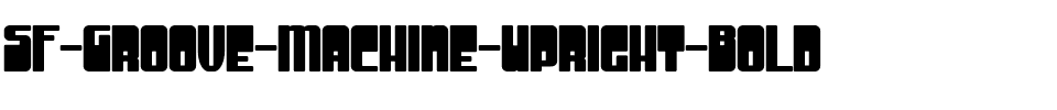 SF Groove Machine Upright Bold.ttf