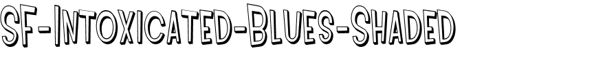 SF Intoxicated Blues Shaded Regular.ttf