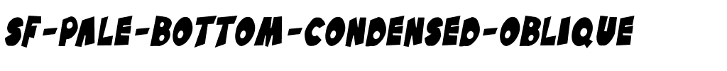 SF Pale Bottom Condensed Oblique.ttf