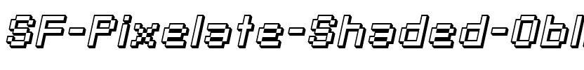 SF Pixelate Shaded Oblique.ttf