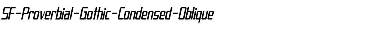 SF Proverbial Gothic Condensed Oblique.ttf