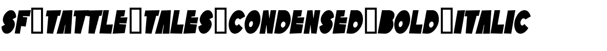 SF Tattle Tales Condensed Bold Italic.ttf