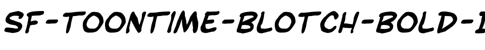 SF Toontime Blotch Bold Italic.ttf