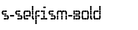 S Selfism Bold.ttf