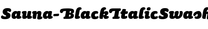 Sauna-BlackItalicSwash Regular.ttf