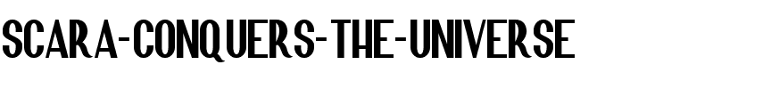 Scara Conquers the Universe Regular.ttf
