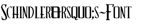 Schindler’s Font Regular.ttf