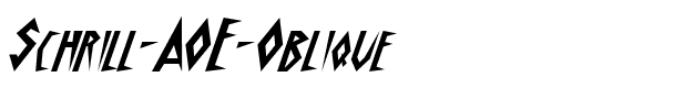 Schrill AOE Oblique.ttf