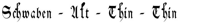 Schwaben Alt Thin Thin.ttf