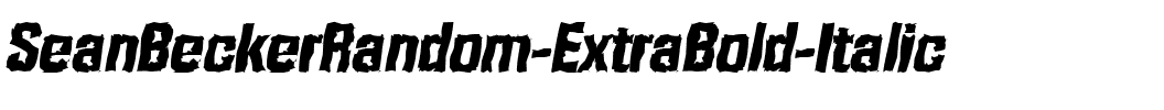 SeanBeckerRandom-ExtraBold Italic.ttf
