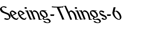 Seeing Things 6 Regular.ttf