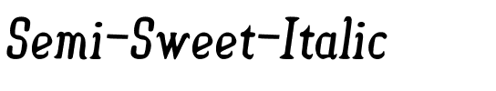 Semi-Sweet Italic.ttf