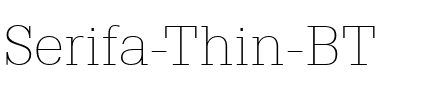 Serifa Th BT Thin.ttf