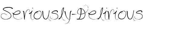 Seriously Delirious Regular.ttf