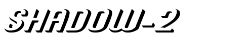 Shadow 2 Italic.ttf