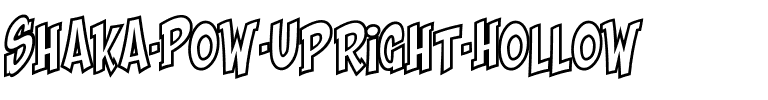 Shaka Pow Upright Hollow Normal.ttf