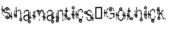 Shamantics Gothick Regular.ttf