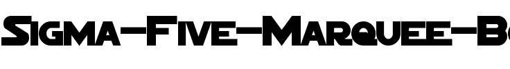 Sigma Five Marquee Bold.otf