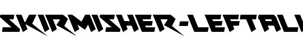 Skirmisher Leftalic Italic.ttf