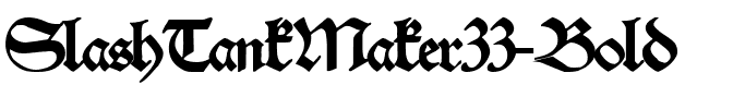 SlashTankMaker33 Bold.ttf