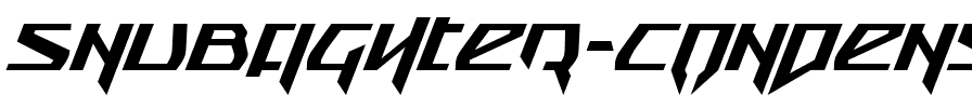 Snubfighter Condensed Italic Condensed Italic.ttf